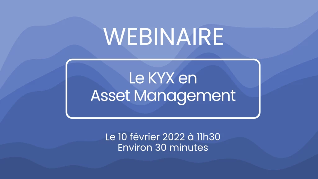 Le KYX en Asset Management